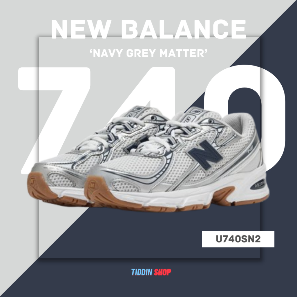 รองเท้าลำลอง รองเท้าผ้าใบ NEW BALANCE 740 'Navy Grey Matter' [ลิขสิทธิ์แท้ / ป้ายไทย] [ รหัส U740SN2 ]