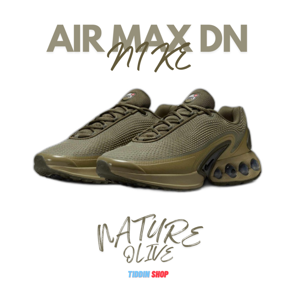 รองเท้าผู้ชาย รองเท้าลำลอง NIKE Air Max Dn “Neutral Olive” [ลิขสิทธิ์แท้ NIKE ป้ายไทย] [รหัส DV3337 201 ]