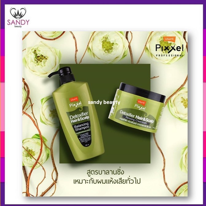 ขายดี! Lolane pixxel Detoxifier Hair&Scalp กระปุกเขียว 475g โลแลน พิกเซล ดีท็อกซ์ซิฟายเออร์ แฮร์ แอนด์ สกาล์ป