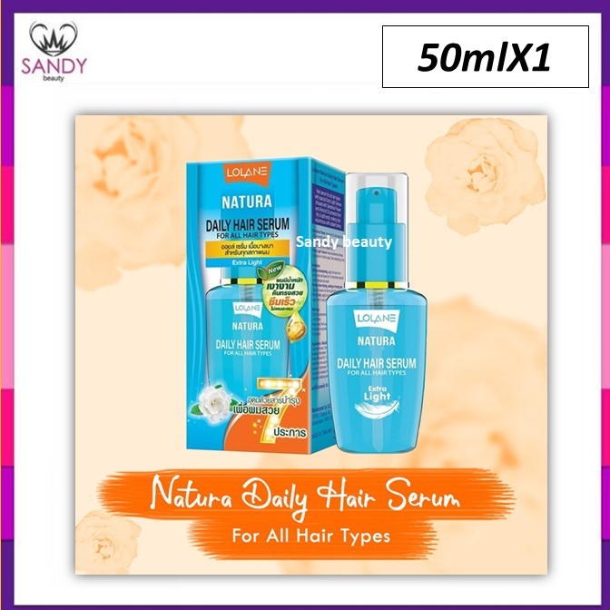 FLASH SALE! เซรั่มบำรุงผม Lolane โลแลน เนทูร่า ขวดฟ้า เดลี่ แฮร์ เซรั่ม ฟอร์ ออล แฮร์ ไทป์ 50มล. เพื่อผมมีน้ำหนัก ผมนุ่ม